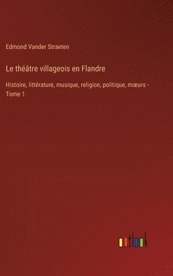 Le thtre villageois en Flandre 1