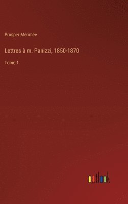 bokomslag Lettres  m. Panizzi, 1850-1870