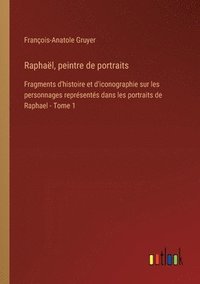 bokomslag Raphaël, peintre de portraits
