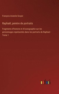 bokomslag Raphaël, peintre de portraits