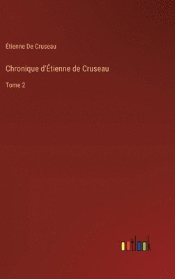 bokomslag Chronique d'Étienne de Cruseau