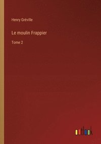 bokomslag moulin Frappier