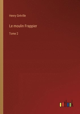 bokomslag moulin Frappier