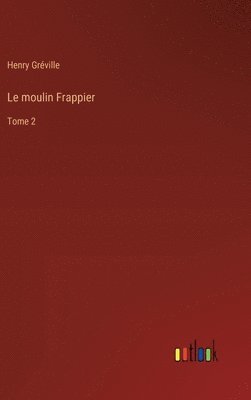 Le moulin Frappier 1