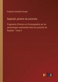bokomslag Raphaël, peintre de portraits