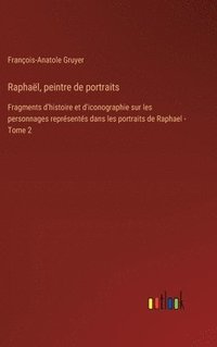 bokomslag Raphaël, peintre de portraits