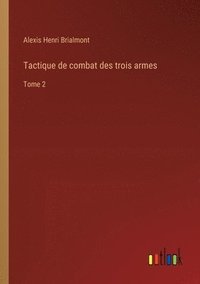 bokomslag Tactique de combat des trois armes