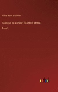 bokomslag Tactique de combat des trois armes