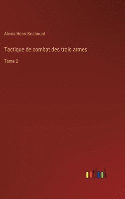 bokomslag Tactique de combat des trois armes