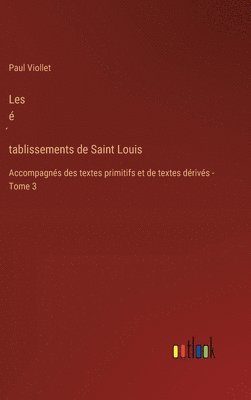 bokomslag Les &#769;tablissements de Saint Louis