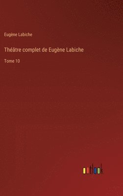 Thtre complet de Eugne Labiche 1