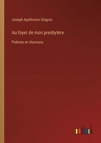 bokomslag Au foyer de mon presbytère