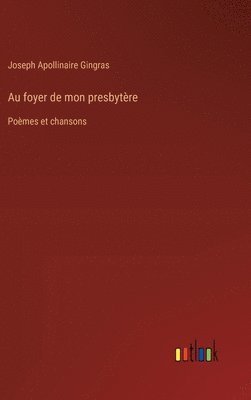 bokomslag Au foyer de mon presbytère