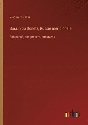 bokomslag Bassin du Donetz, Russie mridionale