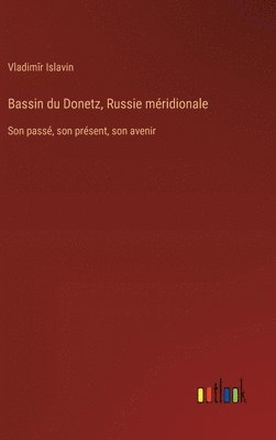 Bassin du Donetz, Russie mridionale 1