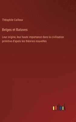 Belges et Bataves 1