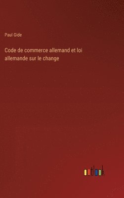 bokomslag Code de commerce allemand et loi allemande sur le change