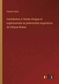 bokomslag Contribution  l'tude clinique et exprimentale du phnomne respiratoire de Cheyne-Stokes