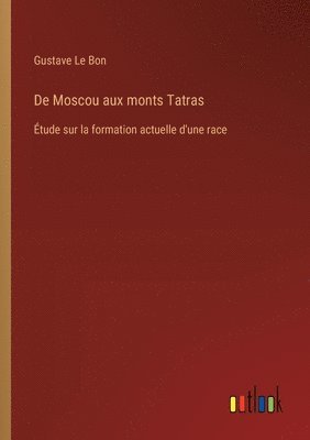 bokomslag De Moscou aux monts Tatras