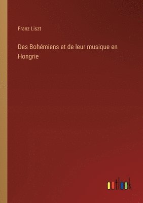 Des Bohmiens et de leur musique en Hongrie 1