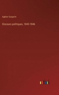 bokomslag Discours politiques, 1843-1846