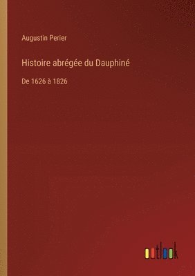 Histoire abrégée du Dauphiné