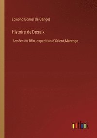 bokomslag Histoire de Desaix