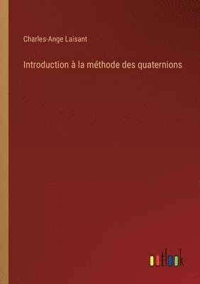 bokomslag Introduction  la mthode des quaternions