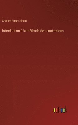 bokomslag Introduction  la mthode des quaternions