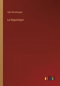 bokomslag La linguistique