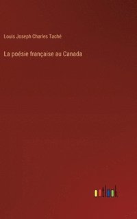 bokomslag La posie franaise au Canada