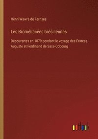 bokomslag Les Bromliaces brsiliennes