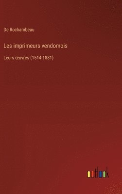 Les imprimeurs vendomois 1