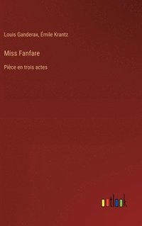 bokomslag Miss Fanfare