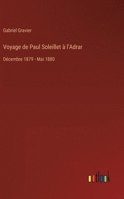 Voyage de Paul Soleillet à l'Adrar