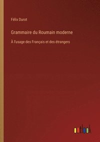 bokomslag Grammaire du Roumain moderne