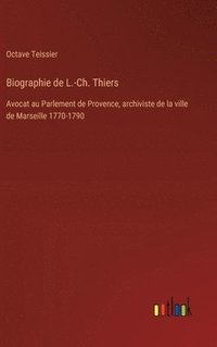 bokomslag Biographie de L.-Ch. Thiers