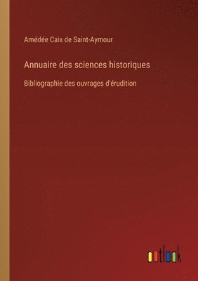 Annuaire des sciences historiques 1