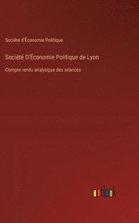 bokomslag Socit D'conomie Politique de Lyon
