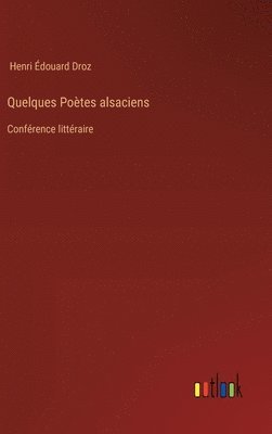 bokomslag Quelques Poètes alsaciens
