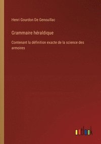 bokomslag Grammaire hraldique