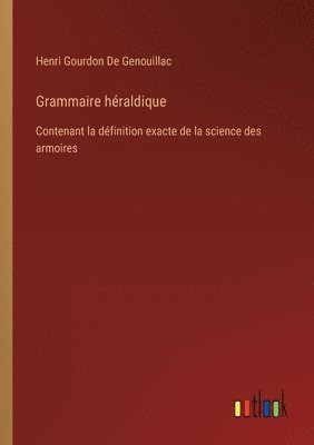 bokomslag Grammaire hraldique