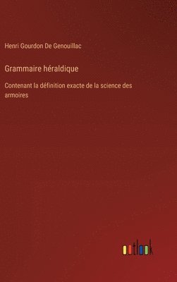 bokomslag Grammaire hraldique