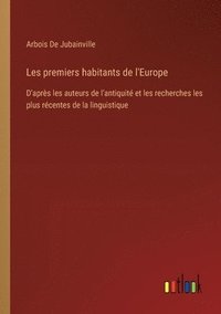 bokomslag Les premiers habitants de l'Europe