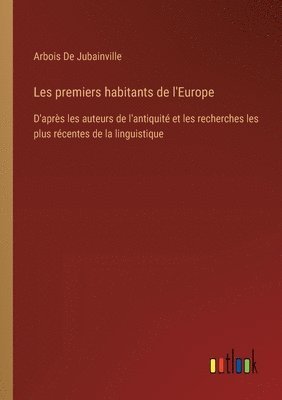 bokomslag Les premiers habitants de l'Europe