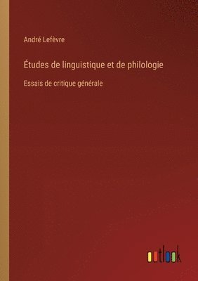 bokomslag tudes de linguistique et de philologie