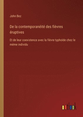 De la contemporanéité des fièvres éruptives