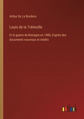 bokomslag Louis de la Trmoille