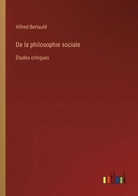 bokomslag De la philosophie sociale