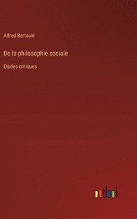 bokomslag De la philosophie sociale